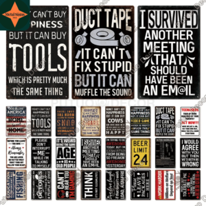 Laugh Out Loud: Our Collection of Funny Sarcastic Vintage Tin Signs